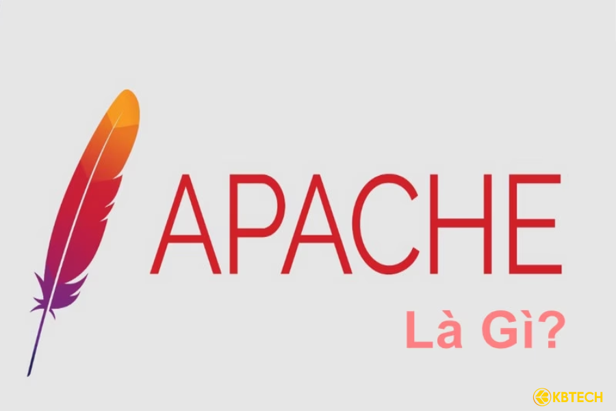 Apache là gì? Bí quyết xây dựng máy chủ web ổn định và hiệu quả