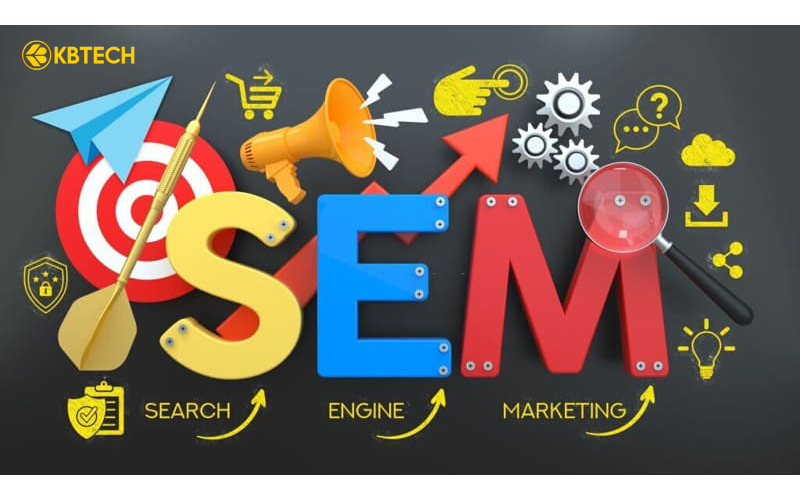 SEM Là Gì? Toàn Bộ Thông Tin Cần Biết Về Search Engine Marketing