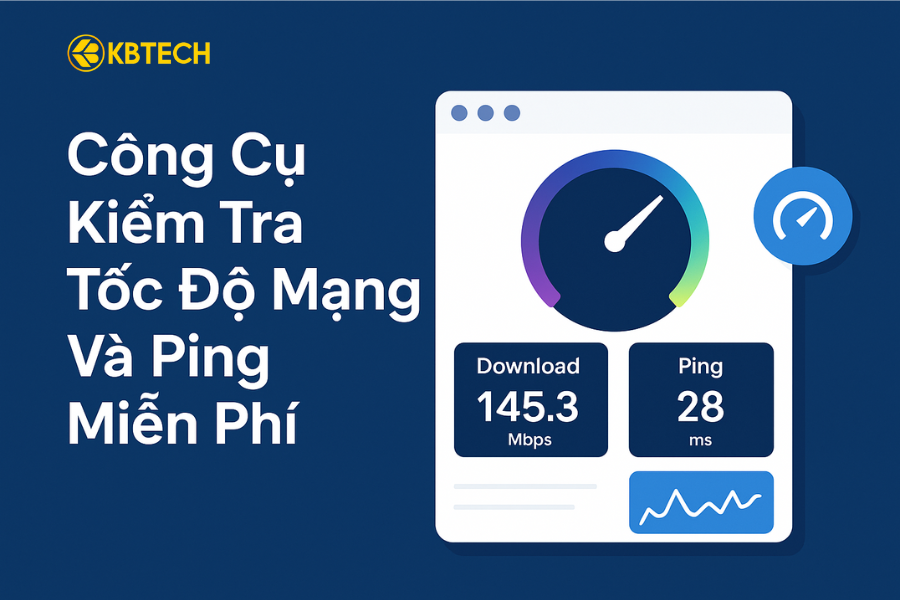 Tra Tốc Độ Mạng và Ping