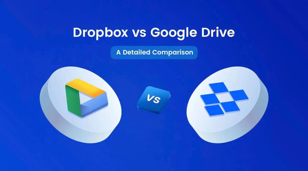 Google Drive hay Dropbox